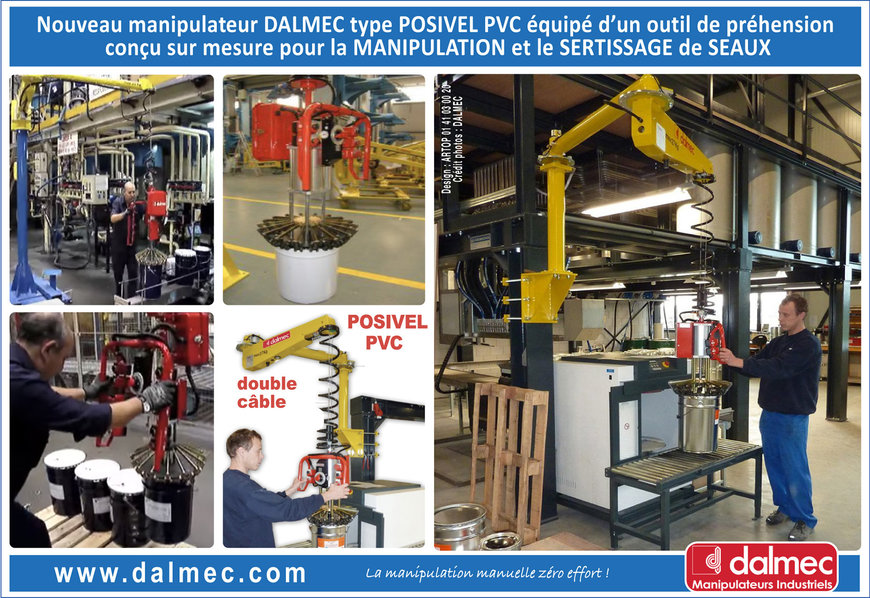 Dalmec présente son nouveau manipulateur POSIVEL PVC à double câble équipé d’un outil de préhension conçu sur mesure  pour la MANIPULATION et le SERTISSAGE de SEAUX